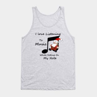 Santa Claus Sitting On a Note - Love Listening To Music Tank Top